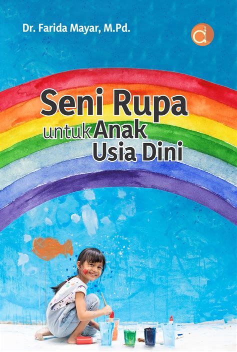 Buku Seni Rupa Untuk Anak Usia Dini Penerbit Deepublish