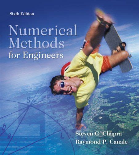 Using fortran 95 to solve a range of practical engineering problems, numerical methods for engineers, second edition provides an introduction to numerical methods, incorporating theory with concrete computing exercises and programmed examples of the techniques presented. I'm selling Numerical Methods for Engineers, Sixth Edition ...