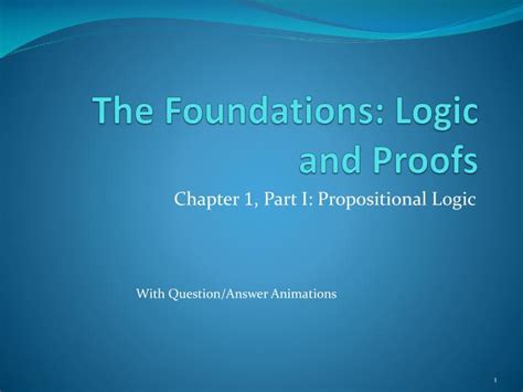Ppt The Foundations Logic And Proofs Powerpoint