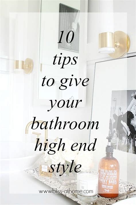 10 Tips To Give Your Bathroom High End Style Beautiful Bathrooms