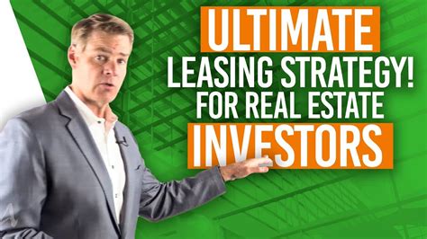 Ultimate Leasing Strategy For Rental Real Estate Investing Youtube
