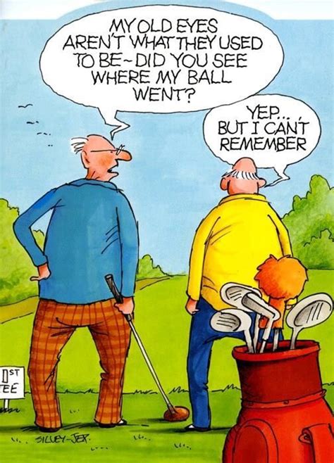 Pin By Alberta Anderson On Hilarious Old Age Humor Golf Quotes Eye