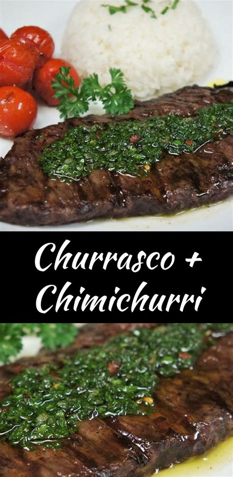 Churrasco Steak With Chimichurri Is A Popular Dish Here In South Florida There Are Many