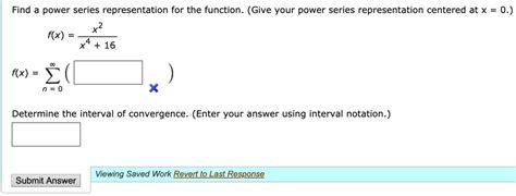 Solvedfind Power Series Representation For The Function Give Your