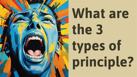 What Are The 3 Types Of Principle Youtube