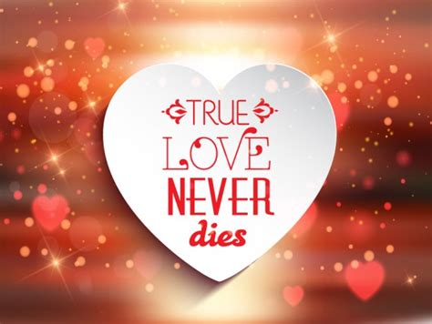 D7 g can't you be realize true love never dies. True love never dies bright background Vector | Free Download