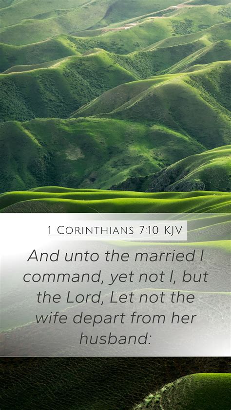 1 Corinthians 710 Kjv Mobile Phone Wallpaper And Unto The Married I Command Yet Not I But