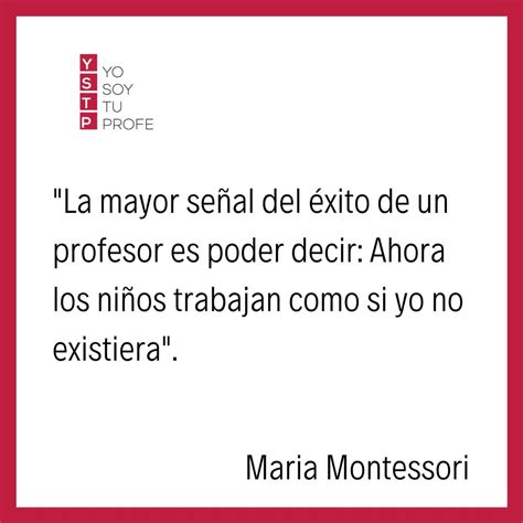 10 Citas De Maria Montessori Imprescindibles En El Mundo Educativo Yo Hot Sex Picture