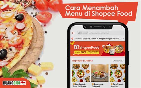 Persyaratan dan Cara Menambah Menu di Shopee Food Terbaru 2022