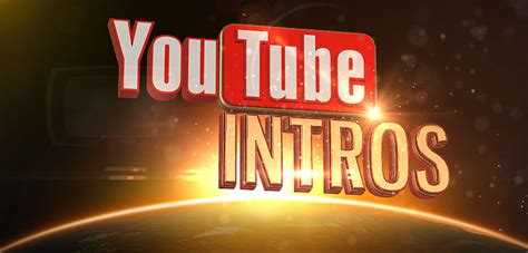 How To Make Your Youtube Intro Count