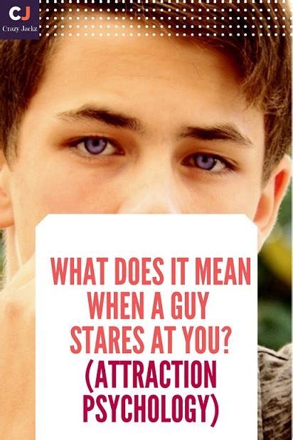 What Does It Mean When A Guy Looks At You 3 Real Scenarios When Guys