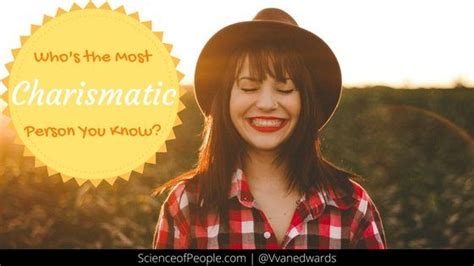 What Makes Charismatic People Different Scienceofpeople