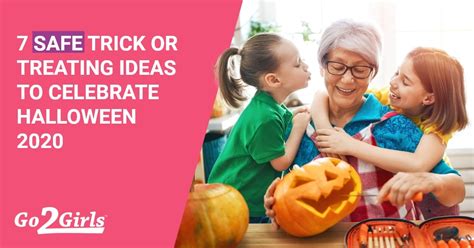 7 Safe Trick Or Treating Ideas To Celebrate Halloween 2020 Blog