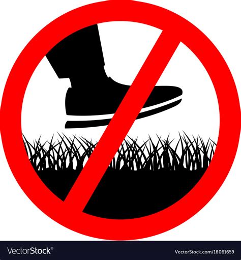 No Step On The Lawn Grass Prohibition Sign Vector Image