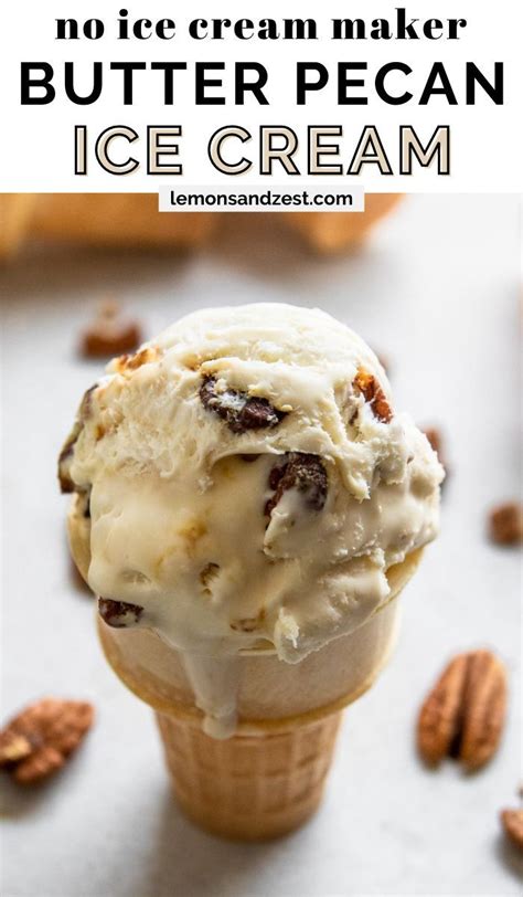 No Ice Cream Maker Required For This Homemade Butter Pecan Ice Cream