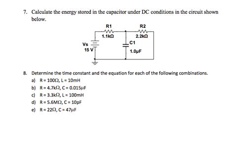 Solved Calculate The Energy Stored In The Capacitor Under Dc