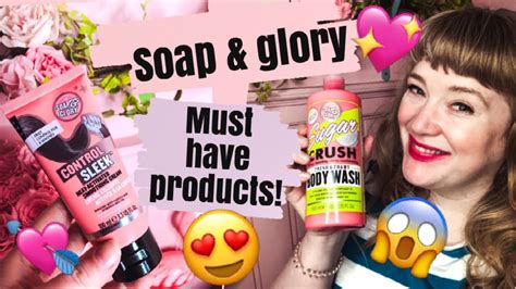 Soap And Glory My Favourite Products Review Youtube