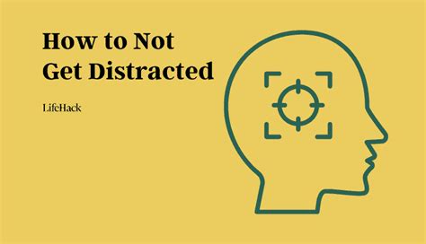 How To Deal With Distractions Effectively Lifehack