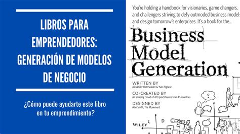 Libros Para Emprendedores Generación De Modelos De Negocio Grace