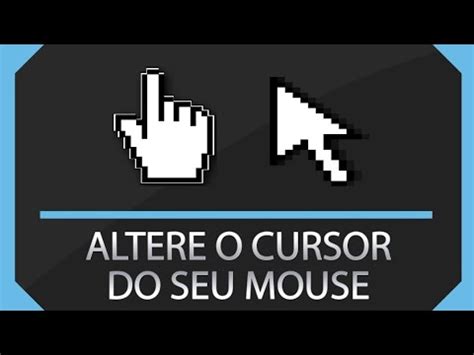 Como Personalizar O Cursor Do Mouse Venha Aprender Youtube