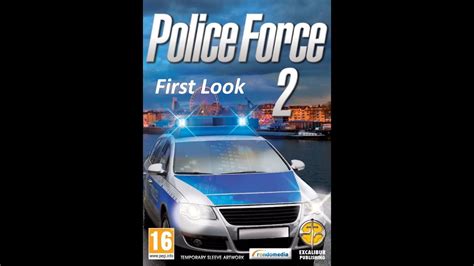 Police Force 2 First Look Youtube