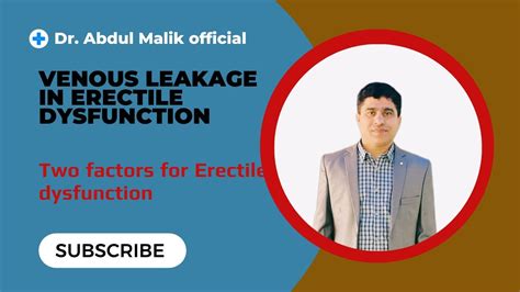 Venous Leakage Venous Leakage In The Penis And Its Connection To Erectile Dysfunction YouTube