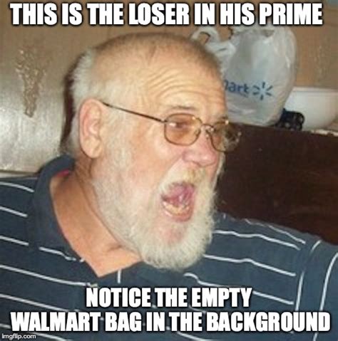 Angry Grandpa Memes And S Imgflip