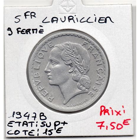 5 Francs Lavrillier 1947 B Beaumont Sup France Pièce De Monnaie