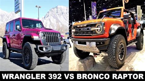 2022 Ford Bronco Raptor Vs 2022 Jeep Wrangler Rubicon 392 Which Is