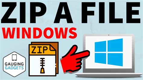 How To Zip A File In Windows Make Zip Files In Windows 10 Or 11 Youtube