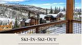 Park City Ski In Ski Out Pictures
