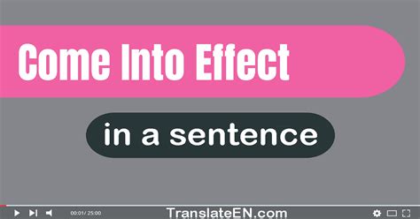 Use Come Into Effect In A Sentence