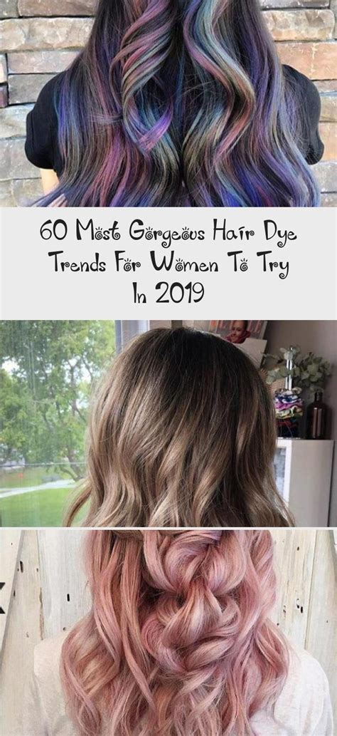 60 Most Gorgeous Hair Dye Trends For Women To Try In 2019 Dyed Hair