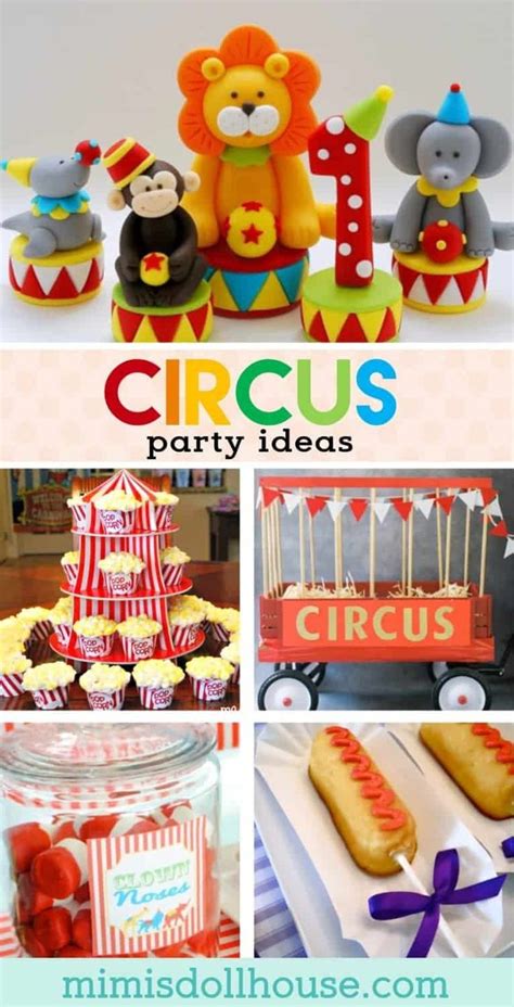 Clown Around With Amazing Circus Party Ideas Circus First Birthday