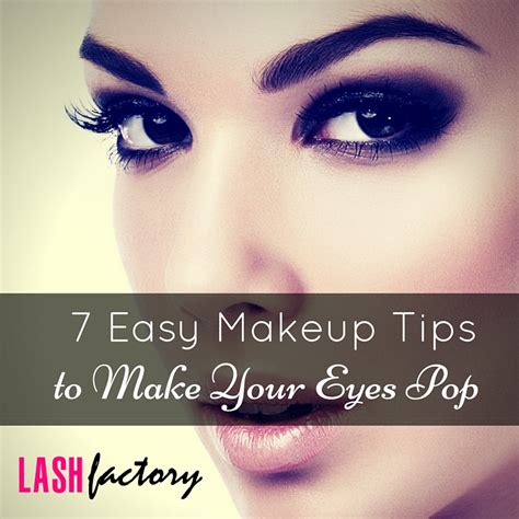 7 Easy Makeup Tips To Make Your Eyes Pop Lash Factory Cosmetics