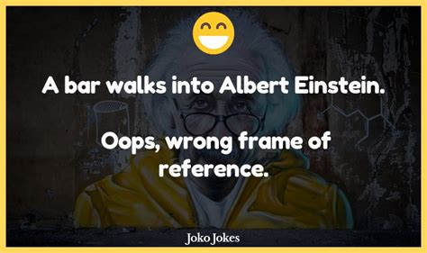 151 Einstein Jokes And Funny Puns Jokojokes