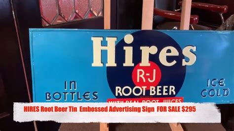 hires root beer tin embossed advertising sign for sale 295 hires root beer advertising signs