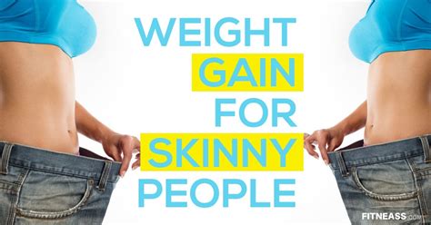 5 Steps Strategy To Gain Weight For Skinny People Fitneass