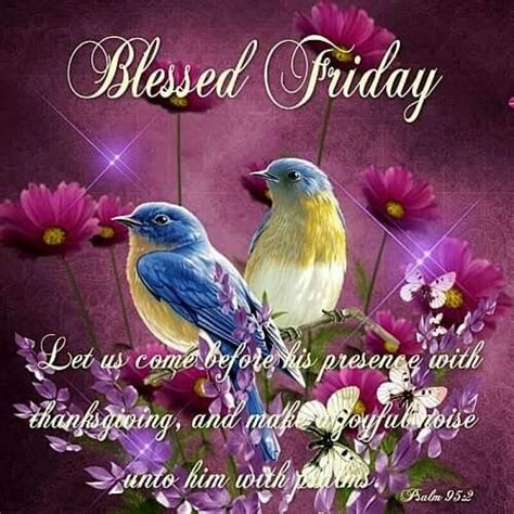 Pin By Bridgette Wright On Friday Greetingsblessings Blessed Friday