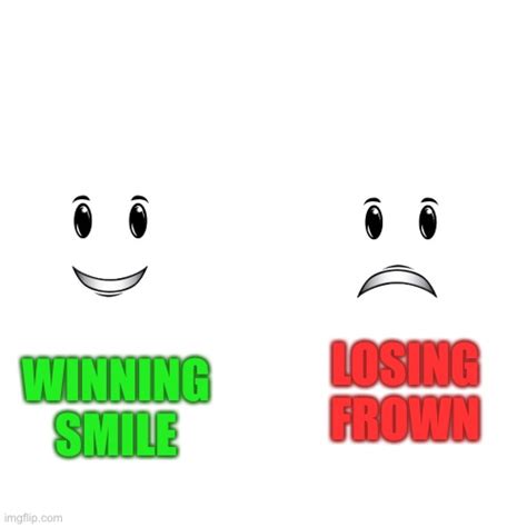 Losing Frown Imgflip