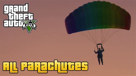 Gta V All Parachutes Including Flight School Update Youtube