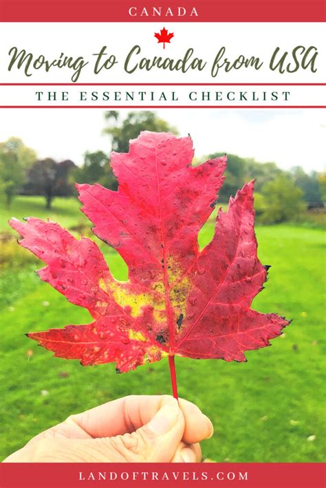 Moving To Canada From Usa The Essential Checklist Land Of Travels