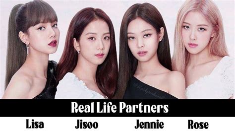 Jennie Jisoo Lisa Rose Blackpink Real Life Partners 2023 Youtube