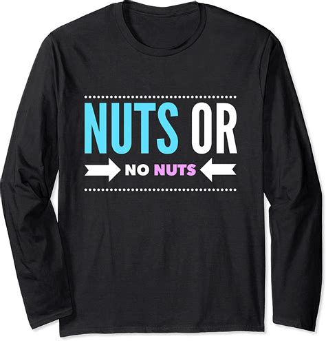 Nuts No Nuts Funny Gender Reveal Shirt Gender Reveal Party