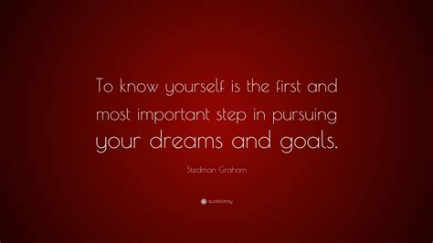 Stedman Graham Quote To Know Yourself Is The First And Most Important