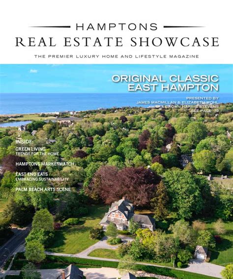 V9 N5 2021 — Hamptons Real Estate Showcase The Premier Luxury Home And Lifestyle Magazine