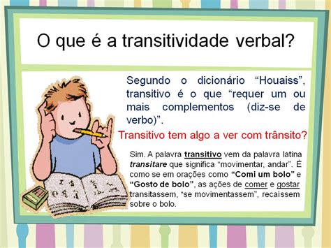 Tendo Em Vista A Transitividade Verbal E Seus Respectivos Complementos