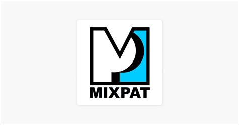 ‎mixpat On Apple Podcasts