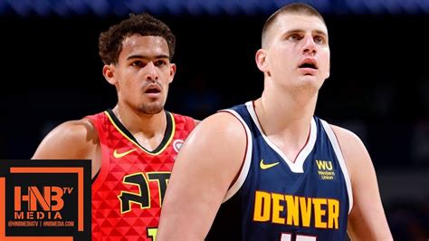 Atlanta Hawks Vs Denver Nuggets Full Game Highlights November