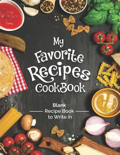 Buy My Favorite Recipes Cookbook Blank Recipe Book To Write In Turn